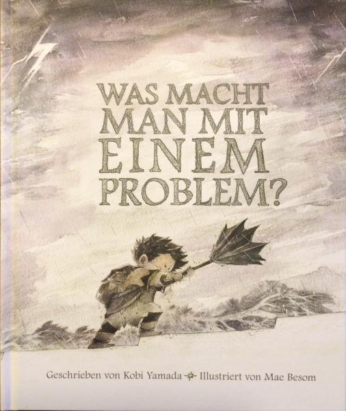 Was macht man mit einem Problem?
